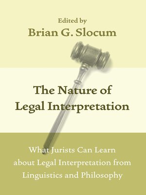 cover image of The Nature of Legal Interpretation